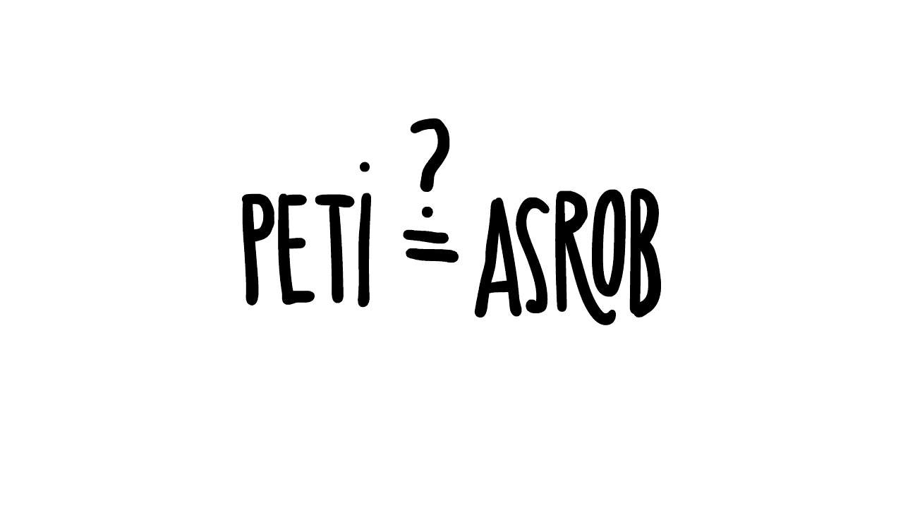Asrob = Peti?